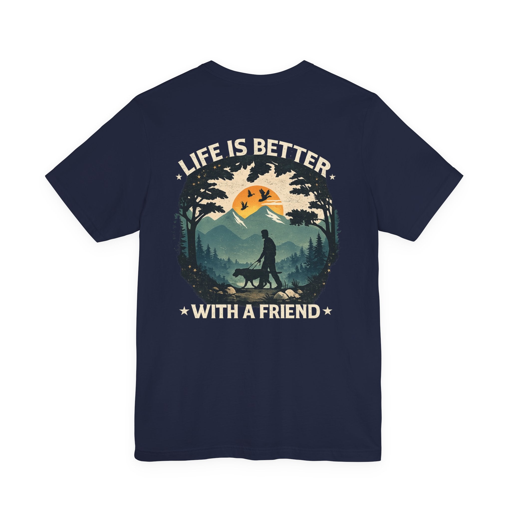 Life Is Better With a Friend Tee