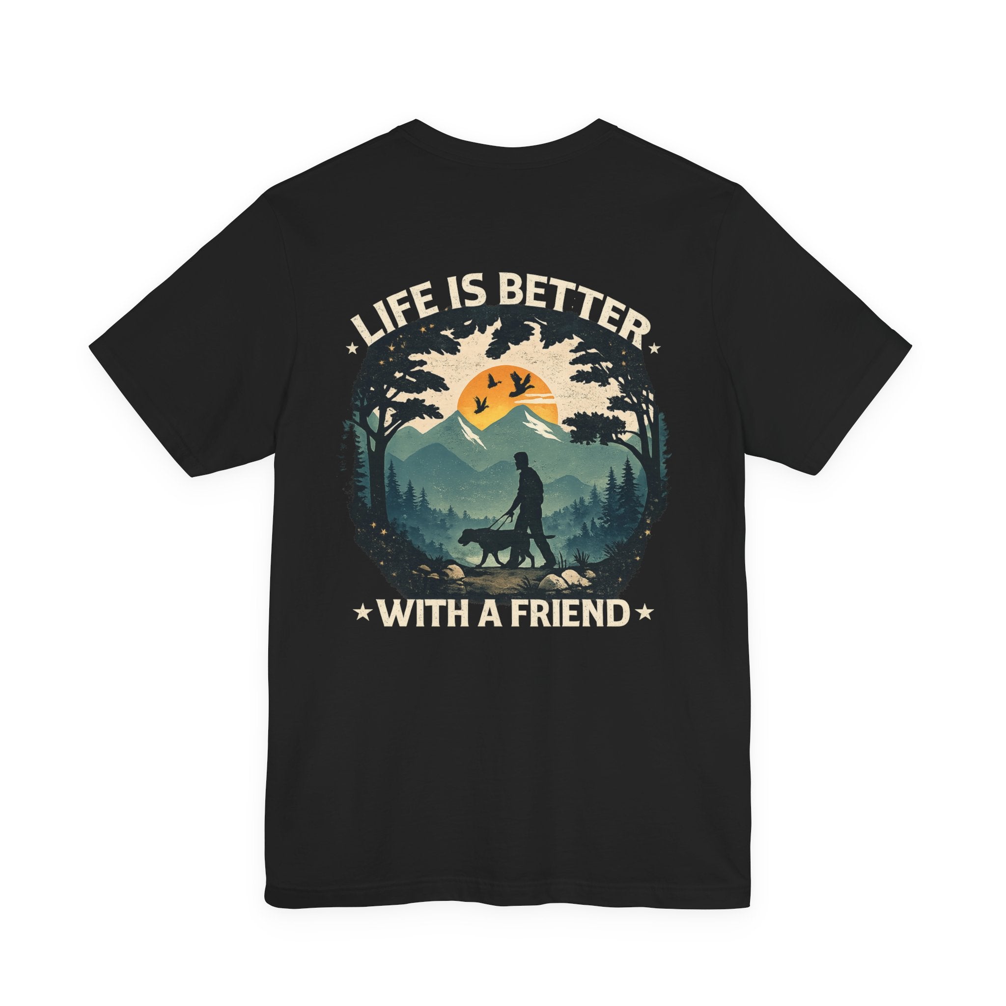 Life Is Better With a Friend Tee